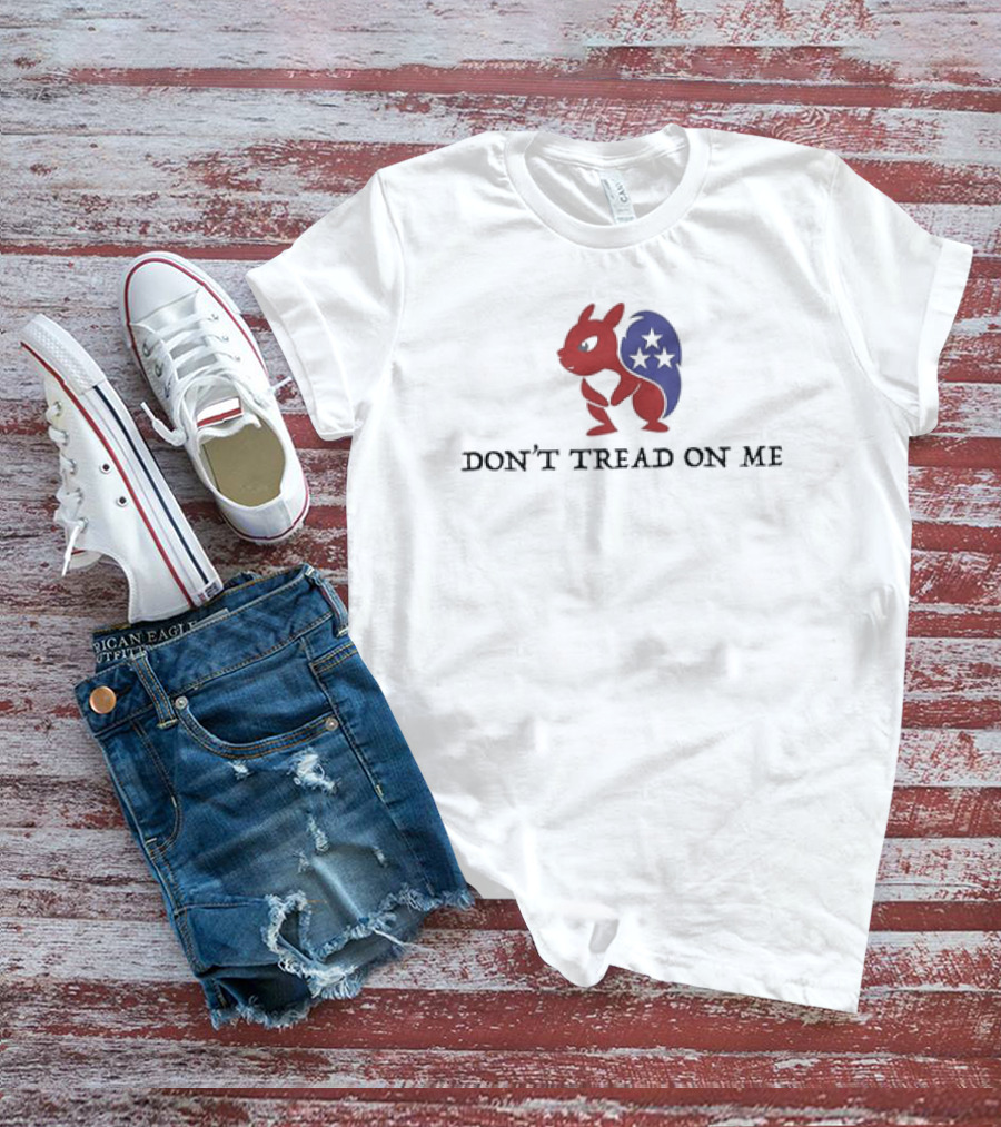 DON’T TREAD ON ME Patriotic Squirrel With Stars T-Shirt