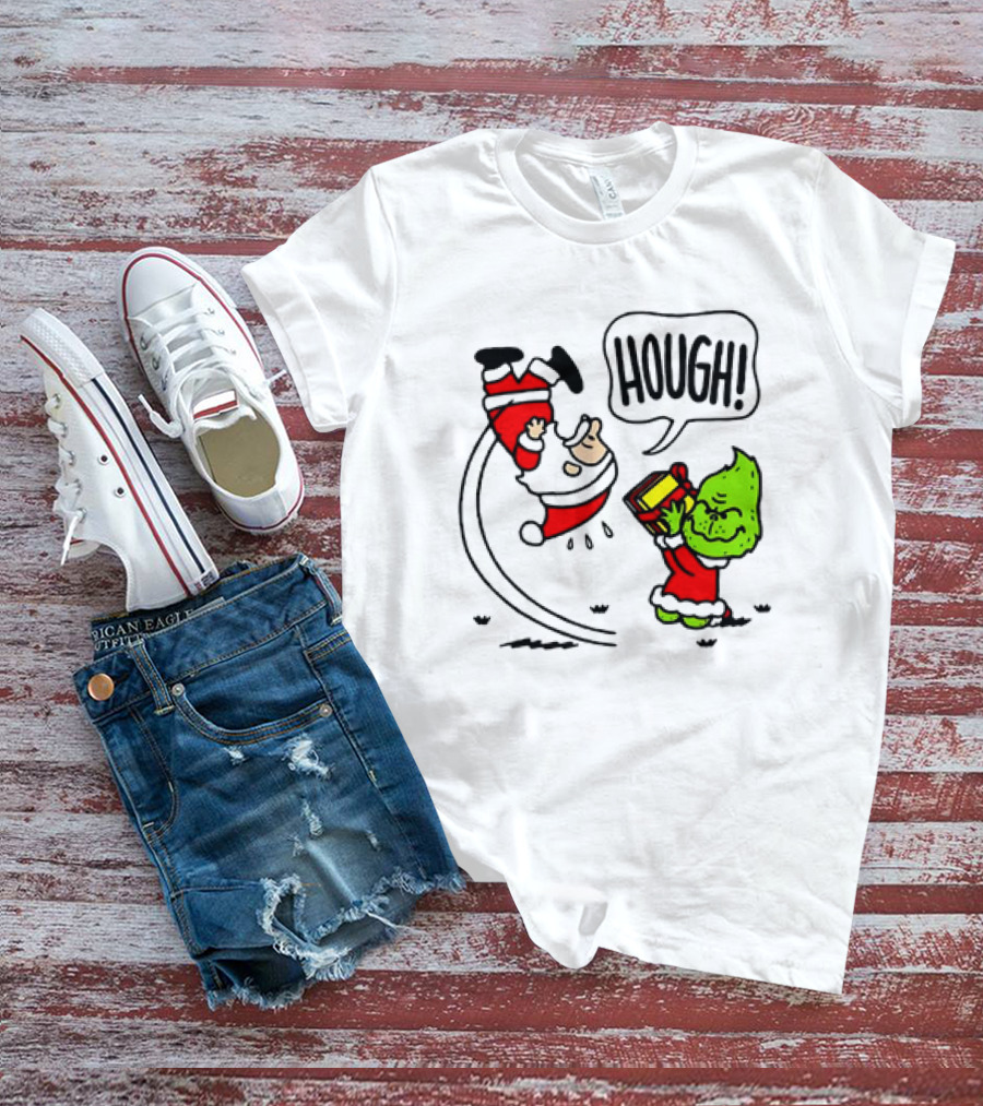 Santa Claus And The Grinch Hough Christmas Peanuts Crossover Not Your Gift T-Shirt