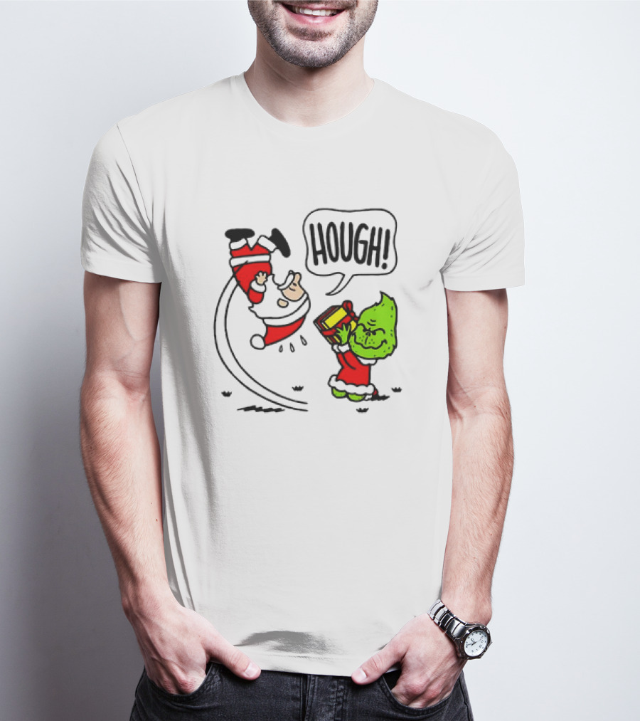 Santa Claus And The Grinch Hough Christmas Peanuts Crossover Not Your Gift T-Shirt