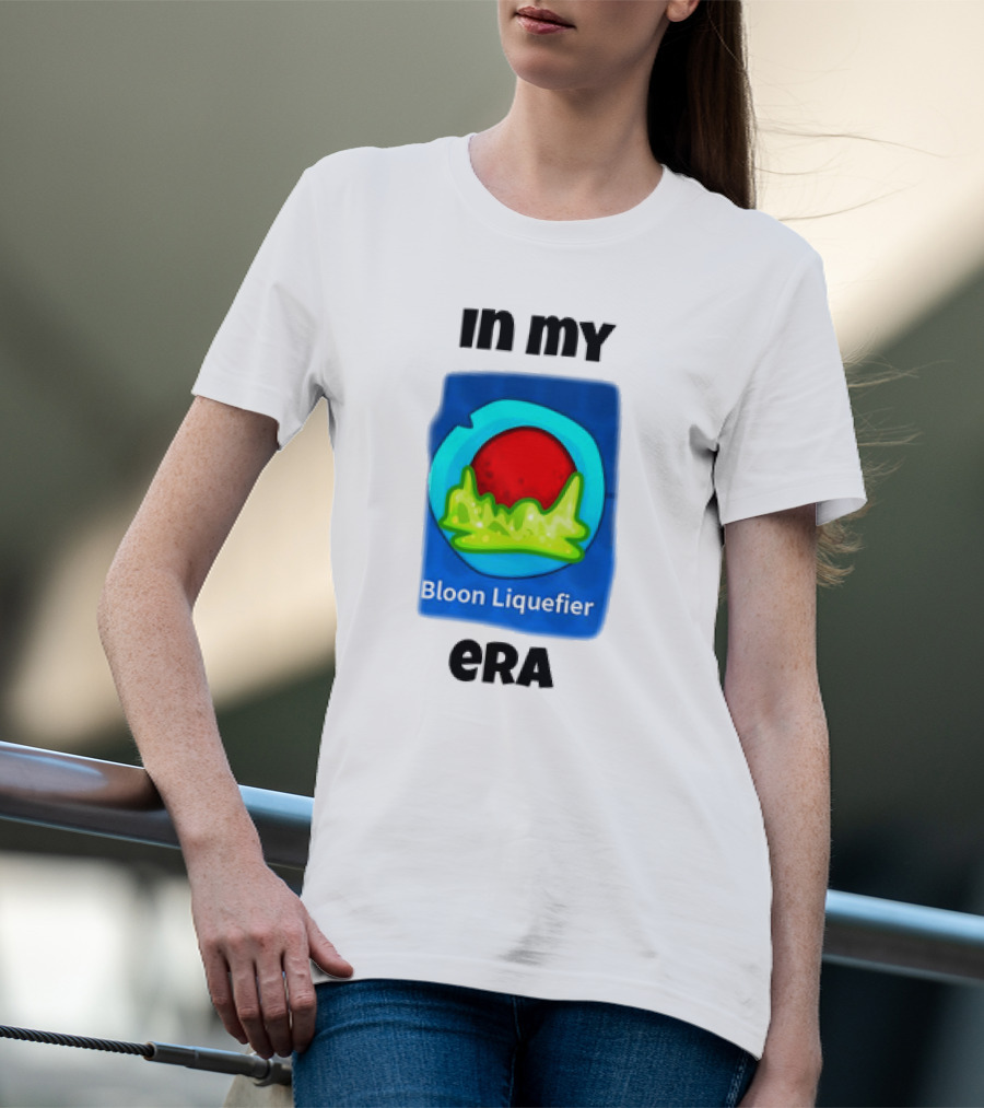 In My Era Bloon Liquefier T-Shirt
