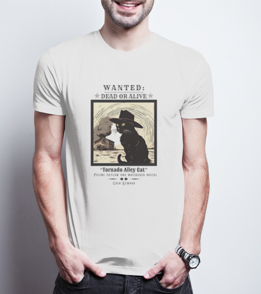 Wanted Dead Or Alive Tornado Alley Cat Oklahoma Whiskered Rascal Cowboy Twister Retro T-Shirt