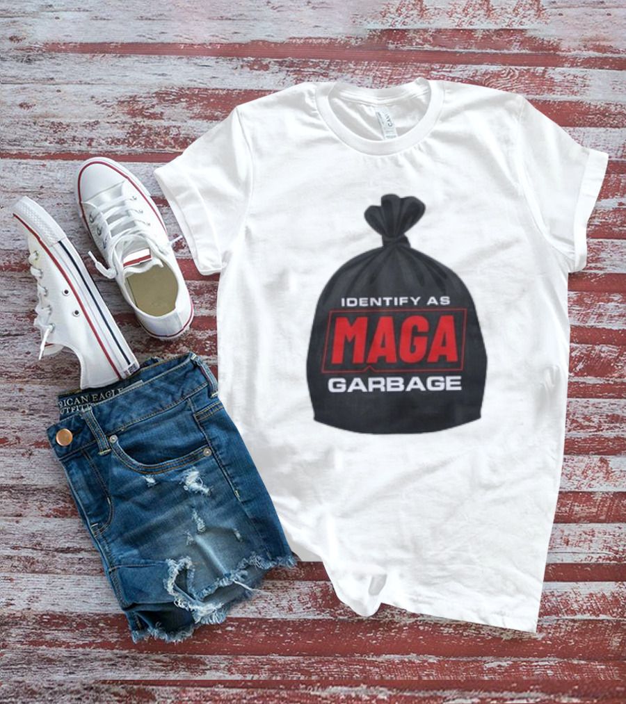 Identify As MAGA Garbage袋 T-Shirt