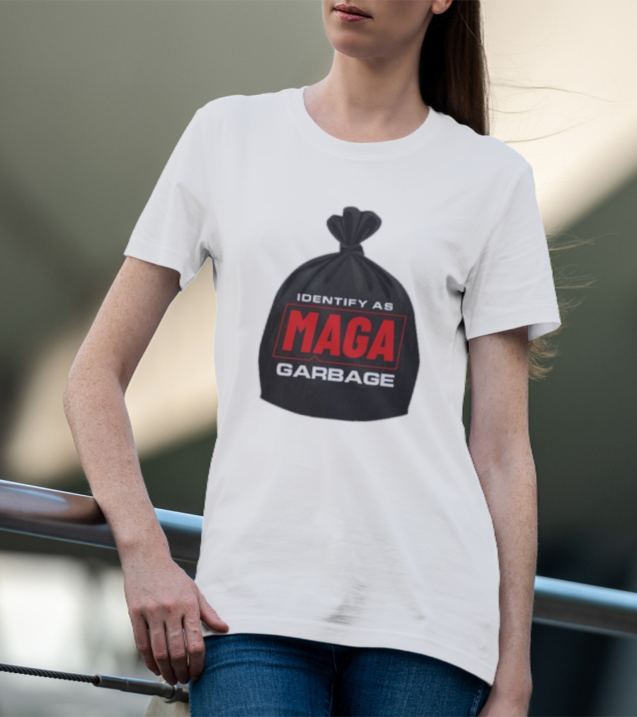 Identify As MAGA Garbage袋 T-Shirt