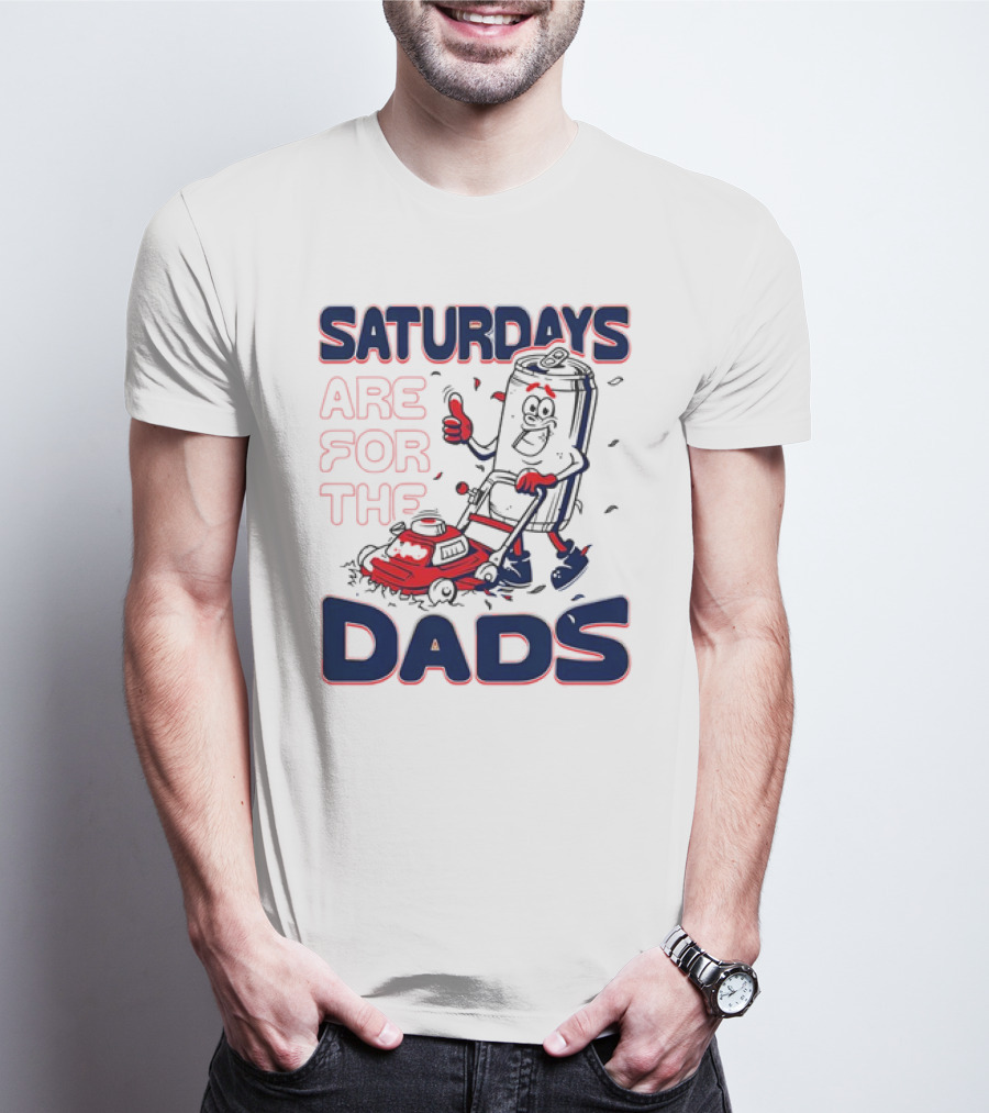 Saturdays Are For The Dads Can Mowing Mower T-Shirt