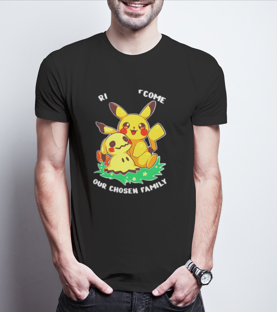 Pikachu And Mimikyu Become Our Chosen Family T-Shirt