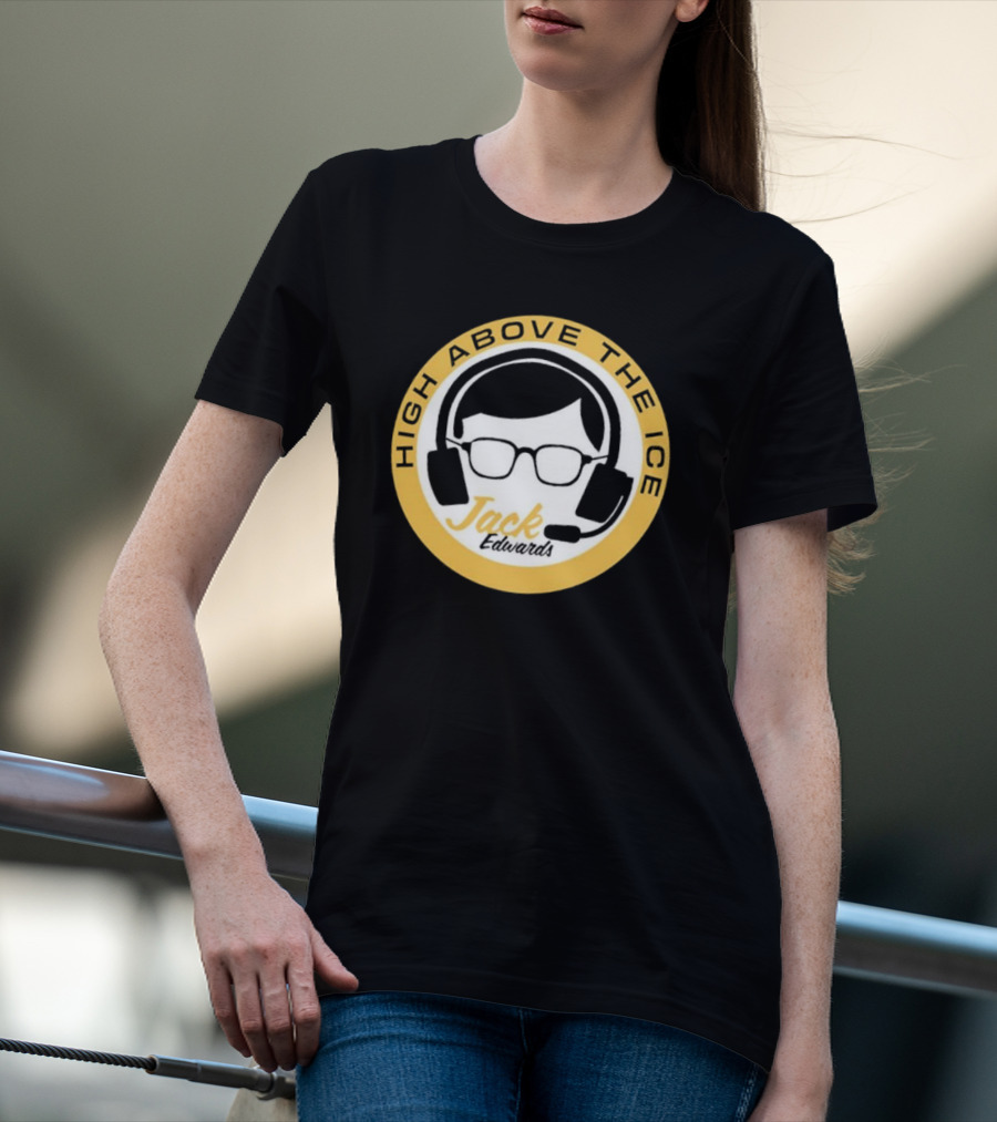 High Above The Ice Jack Edwards Bruins T-Shirt
