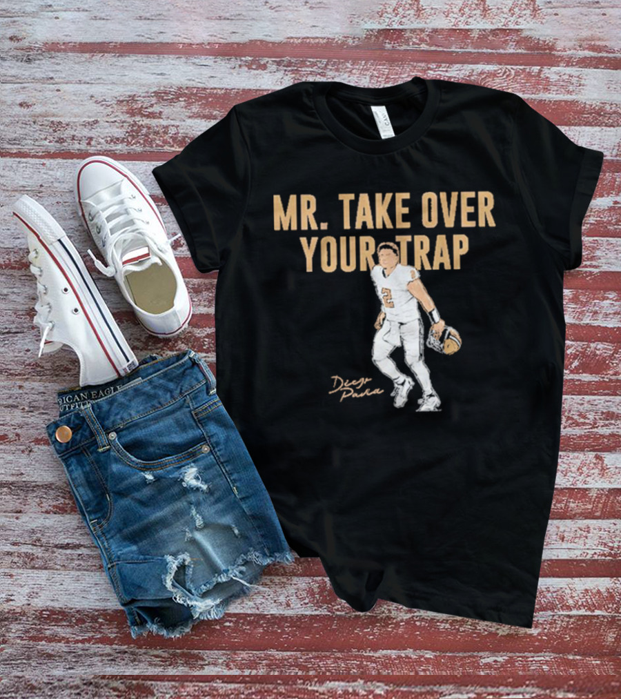 Diego Pavia Mr. Take Over Your Trap Football Player Number Two T-Shirt