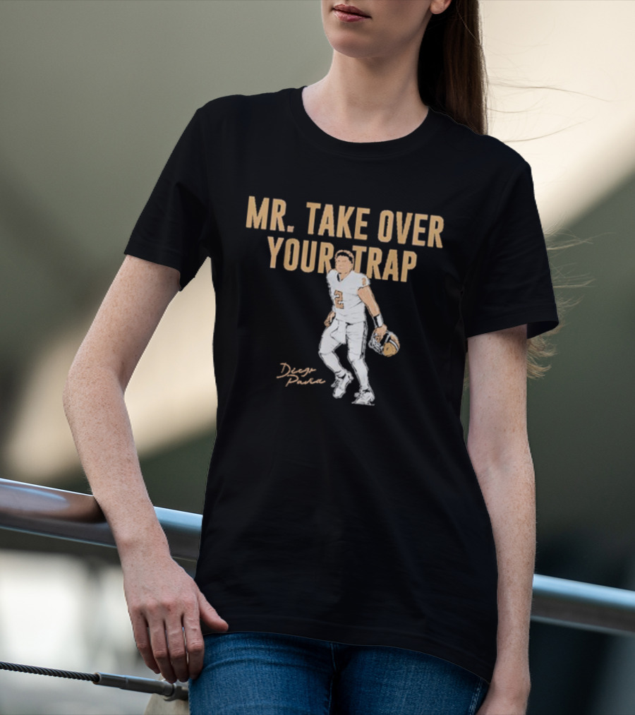 Diego Pavia Mr. Take Over Your Trap Football Player Number Two T-Shirt