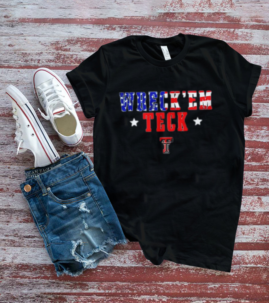 Wreck Em Texas Tech Red Raiders Stars Stripes T-Shirt