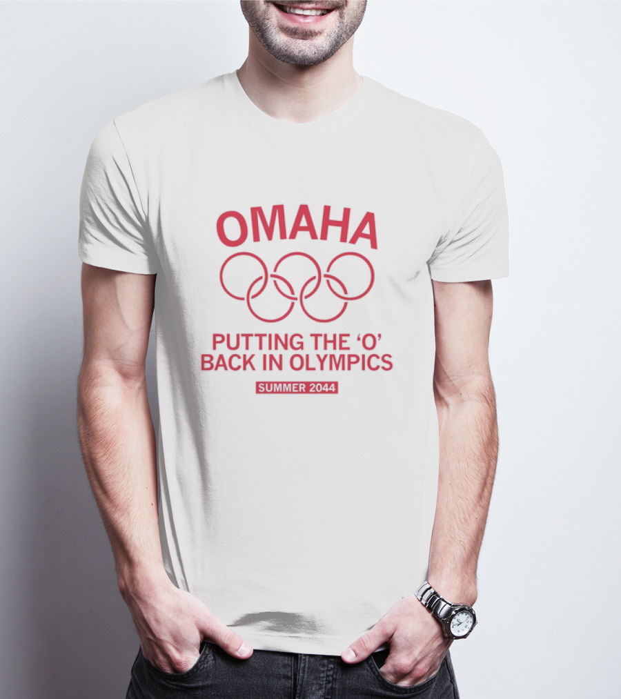 Omaha Putting The O Back In Olympics Summer 2044 T-Shirt