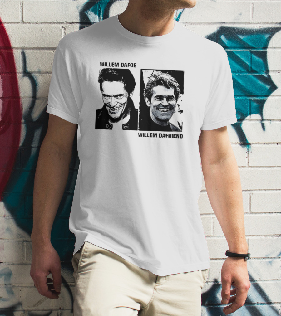 Willem Dafoe Willem Dafriend Dual Expression Portraits T-Shirt