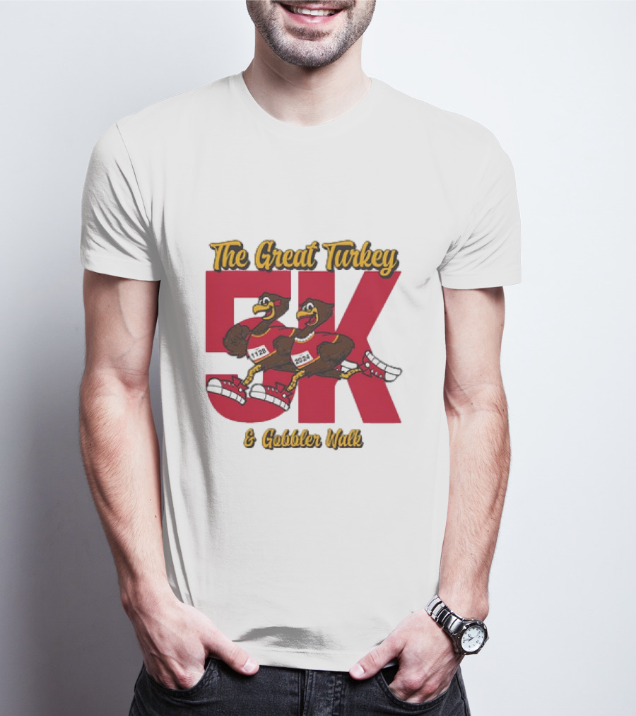 The Great Turkey And Gobbler Walk 5K T-Shirt