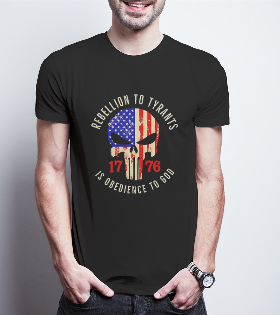Rebellion To Tyrants Is Obedience To God 1776 American Flag Skull T-Shirt