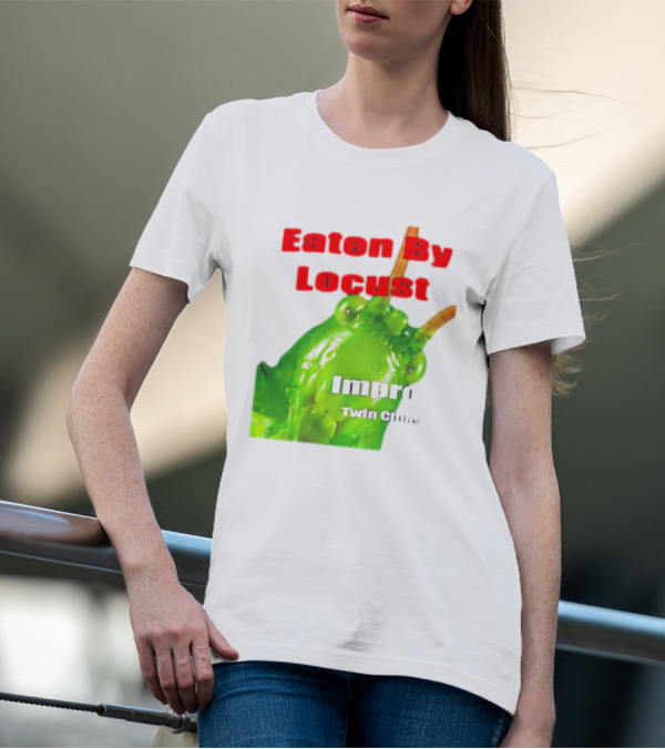 Eaten By Locust Improv Twin Cities T-Shirt