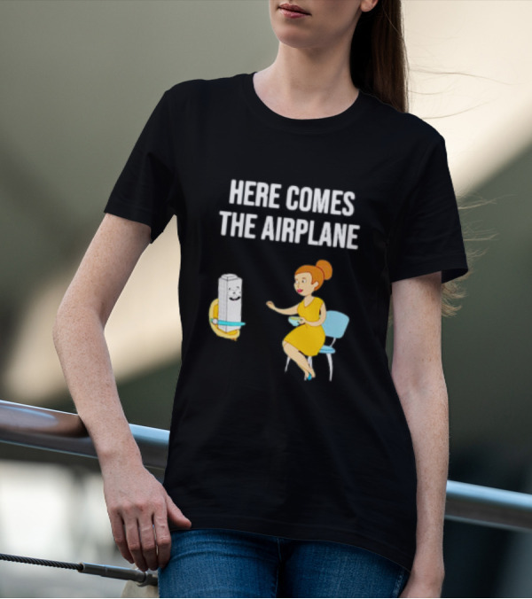 HERE COMES THE AIRPLANE CARTOON TOILET PAPER AND WOMAN ON CHAIR T-Shirt