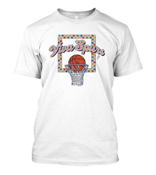Viva Spurs Basketball San Antonio Spurs Basketball Hoop T-Shirt
