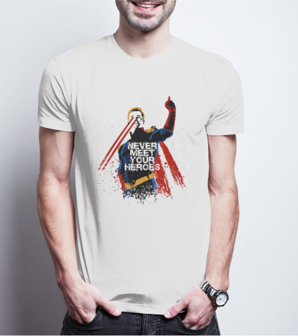 Never Meet Your Heroes Meme Laser Vision Superhero Approval Concept T-Shirt