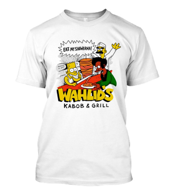 Wahlid's Kabob And Grill Eat My Shawarma The Simpsons T-Shirt