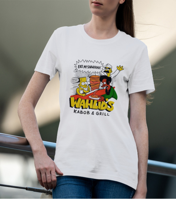 Wahlid's Kabob And Grill Eat My Shawarma The Simpsons T-Shirt