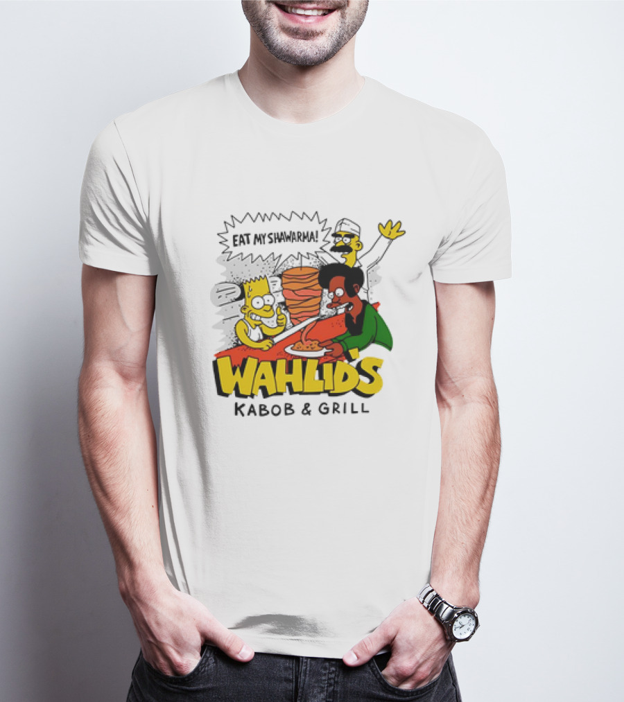Wahlid's Kabob And Grill Eat My Shawarma The Simpsons T-Shirt