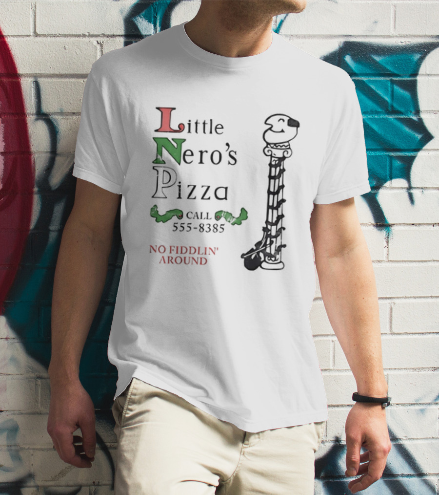 Little Nero’s Pizza Call 555-8385 No Fiddlin’ Around Classical Column T-Shirt