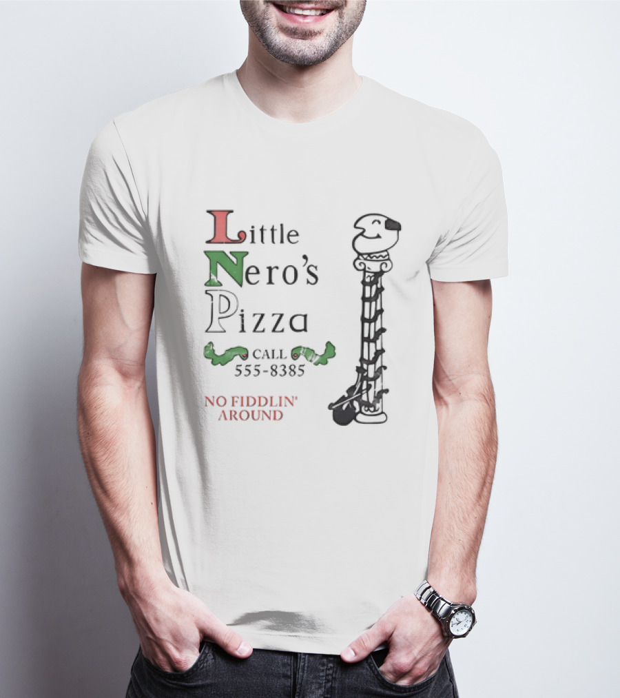 Little Nero’s Pizza Call 555-8385 No Fiddlin’ Around Classical Column T-Shirt