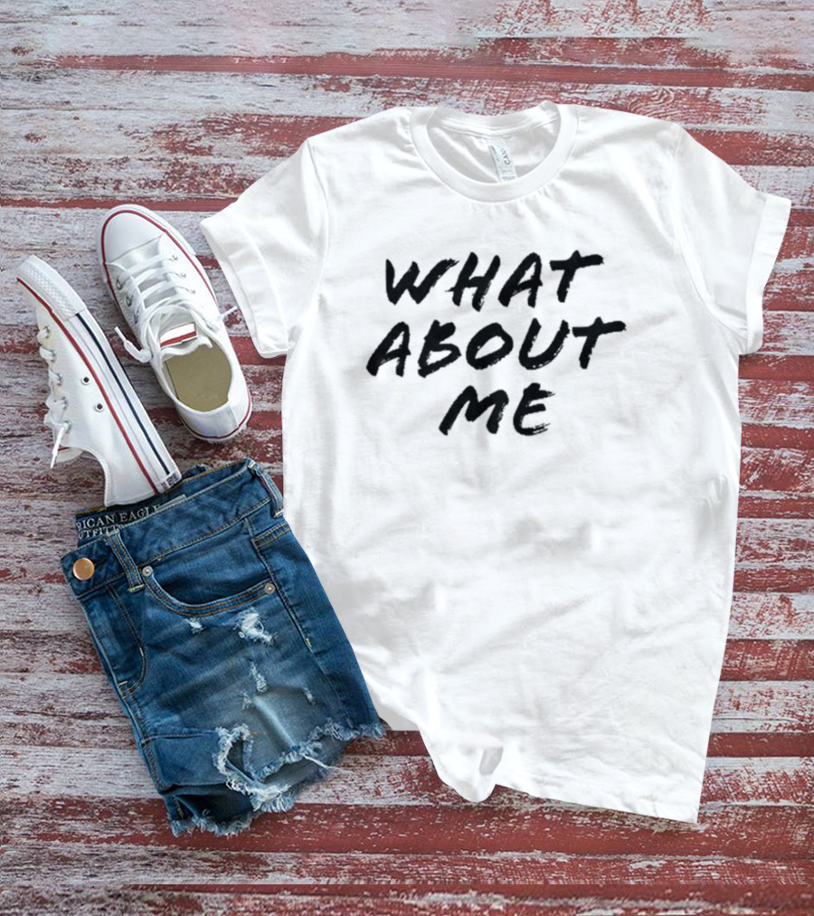 Britani Bateman What About Me Wearable T-Shirt