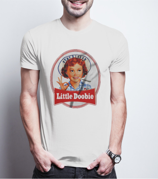 Stay Blazed Little Doobie Smoking Weed Funny T-Shirt