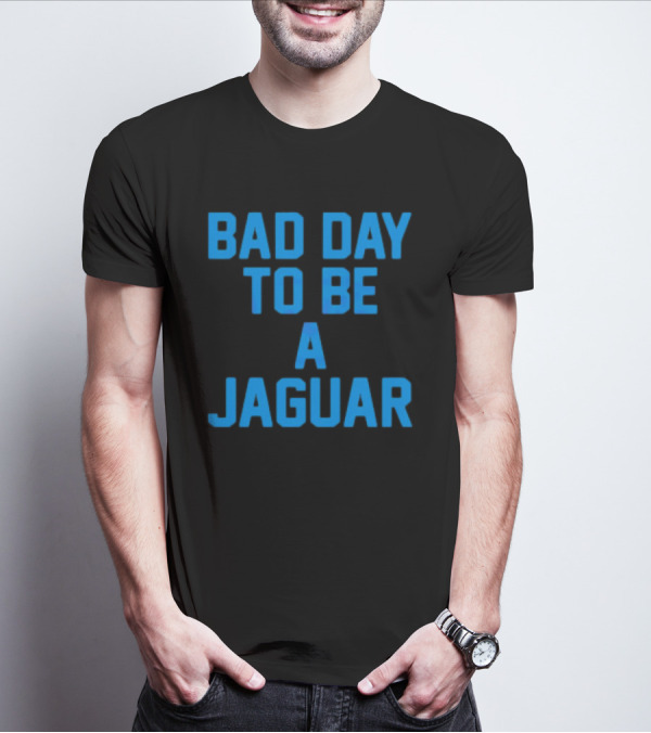 Dan Campbell Detroit Lions Bad Day To Be A Jaguar T-Shirt