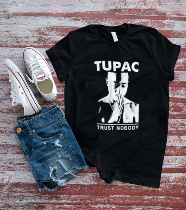 Tupac Trust Nobody Black And White Praying Hands T-Shirt