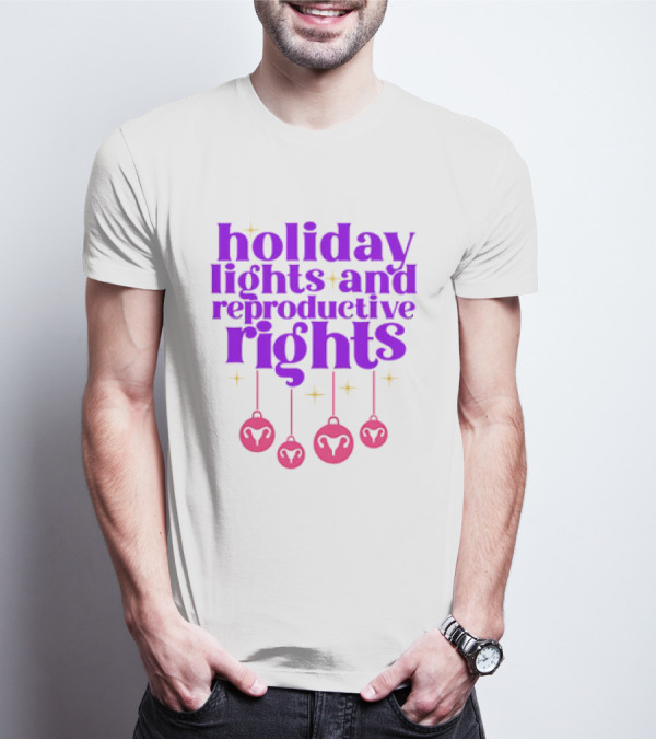 Holiday Lights And Reproductive Rights Ornaments With Symbols T-Shirt