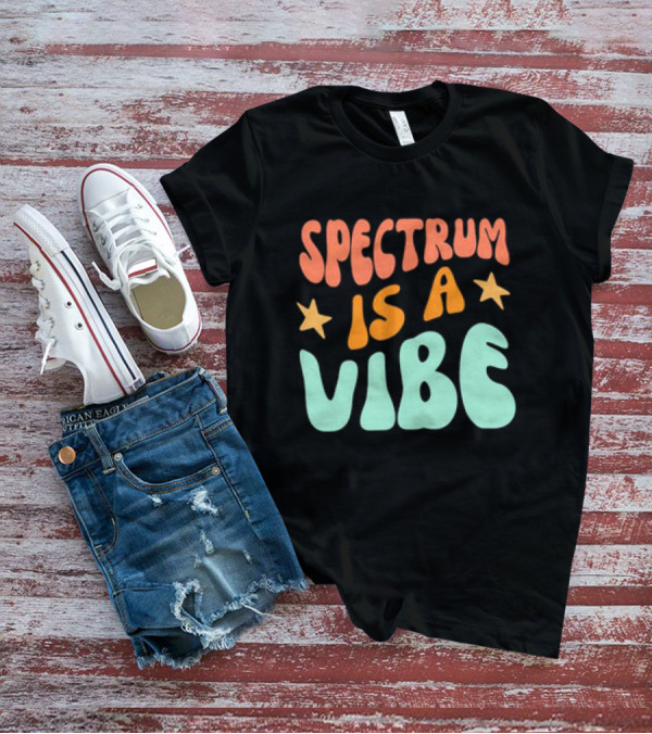 Spectrum Is A Vibe Stars Retro Groovy Text T-Shirt