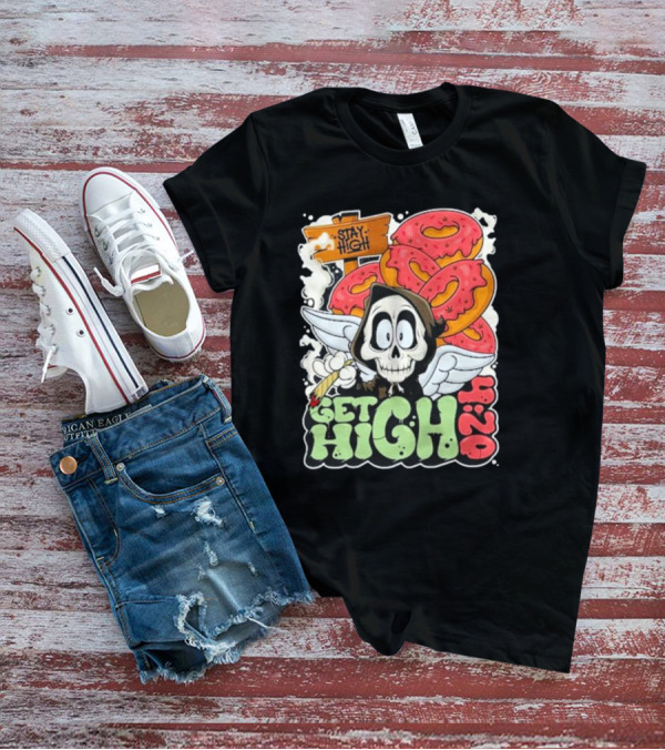 Stay High Get High 420 Skull Wings Donuts T-Shirt