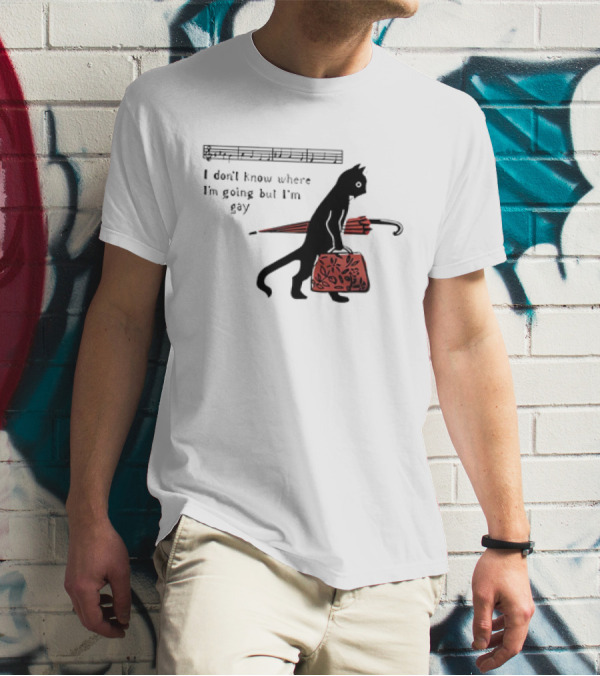 I Don't Know Where I'm Going But I'm Gay Cat With Umbrella And Bag T-Shirt