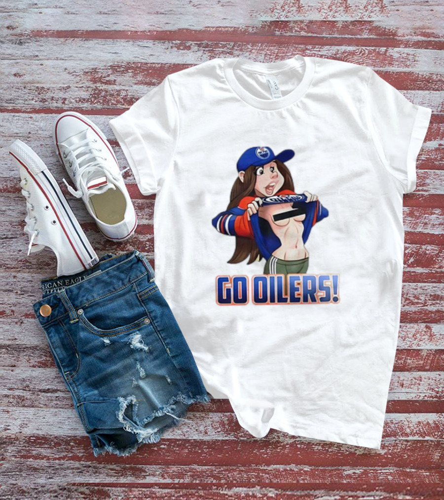 Edmonton Oilers Fan Girl Cartoon Go Oilers Enthusiasm T-Shirt
