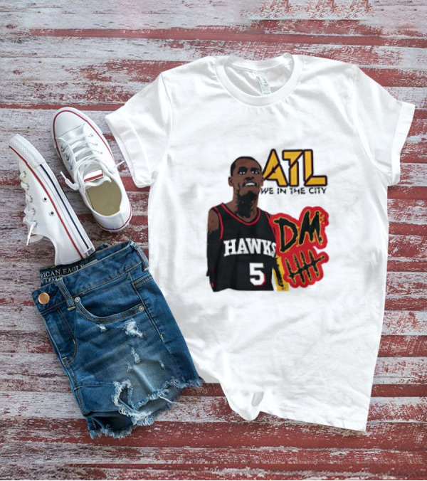 ATL DM5 We In The City Hawks Basketball T-Shirt