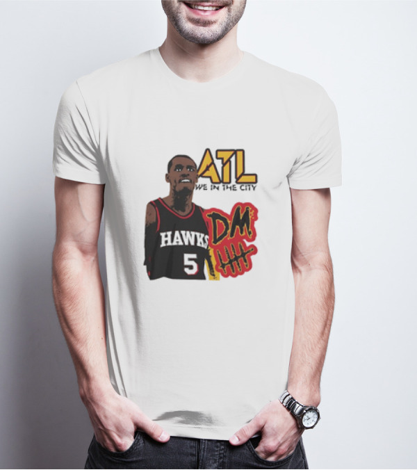 ATL DM5 We In The City Hawks Basketball T-Shirt