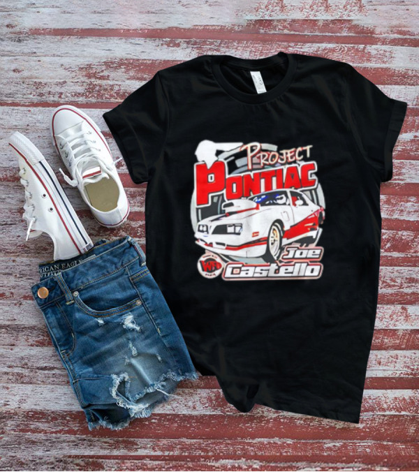 Project Pontiac Joe Castello WFC Racing Car T-Shirt