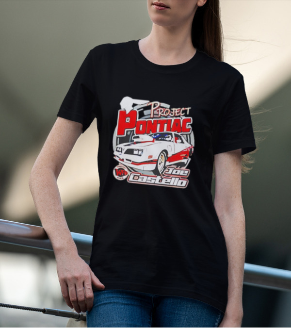 Project Pontiac Joe Castello WFC Racing Car T-Shirt