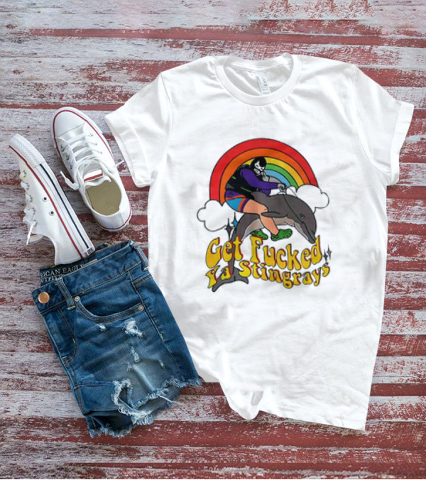 Powerfish Get F Ya Stingrays Rainbow Rider T-Shirt