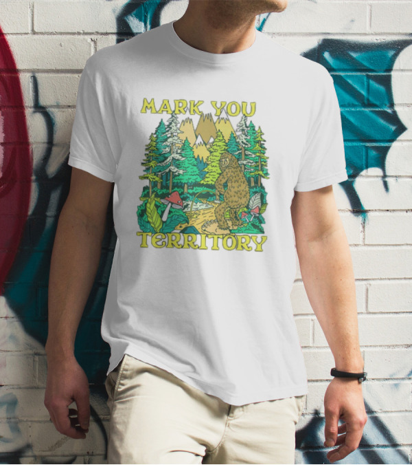 Mark Your Territory Bigfoot Forest Adventure T-Shirt