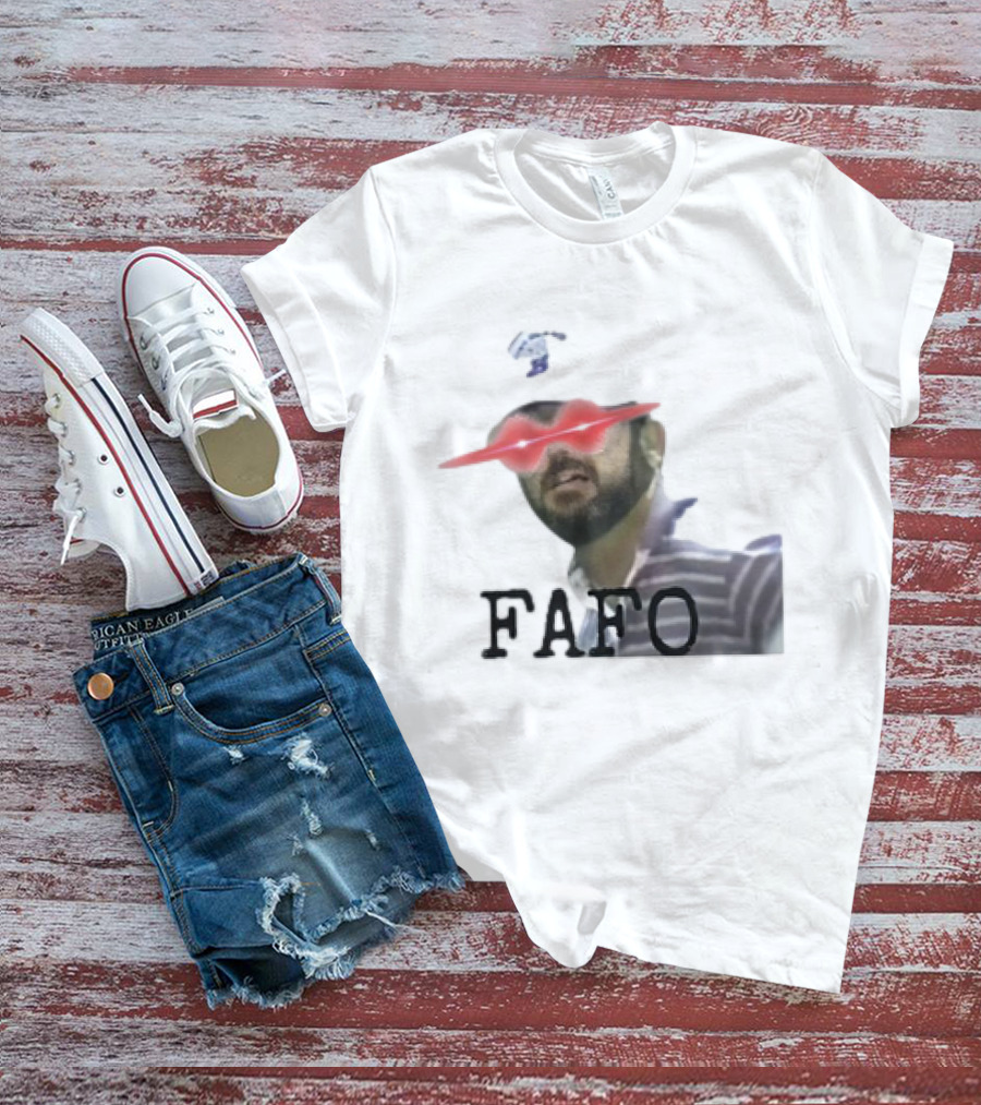 Gary Plauche FAFO PWYD Red Laser Eyes T-Shirt
