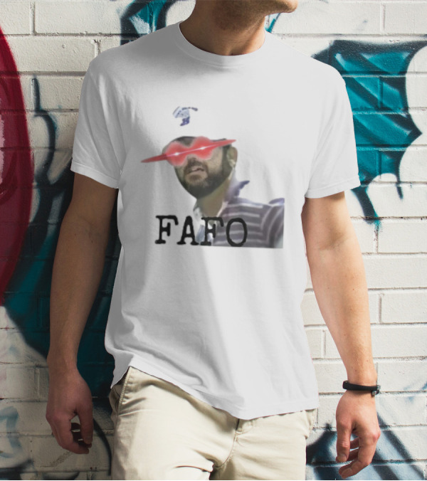 Gary Plauche FAFO PWYD Red Laser Eyes T-Shirt