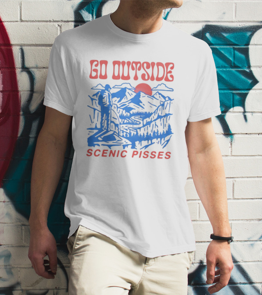 Go Outside Mountain Scenic Pisses T-Shirt