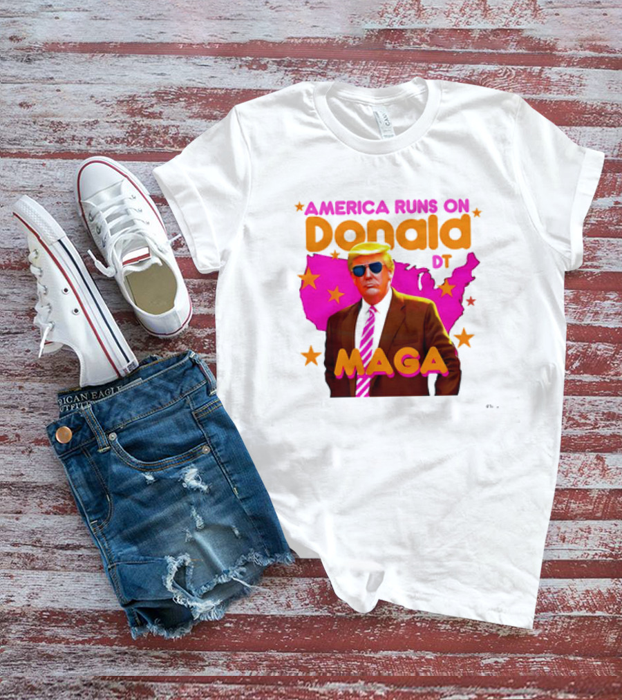 America Runs On Donald DT MAGA With Map And Stars T-Shirt