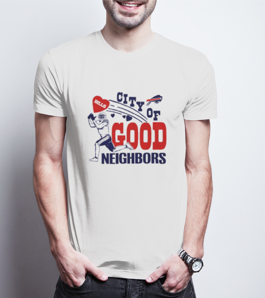 Buffalo Bills City Of Good Neighbors Football Player Heart T-Shirt