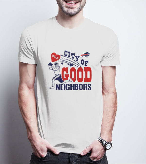 Buffalo Bills City Of Good Neighbors Football Player Heart T-Shirt