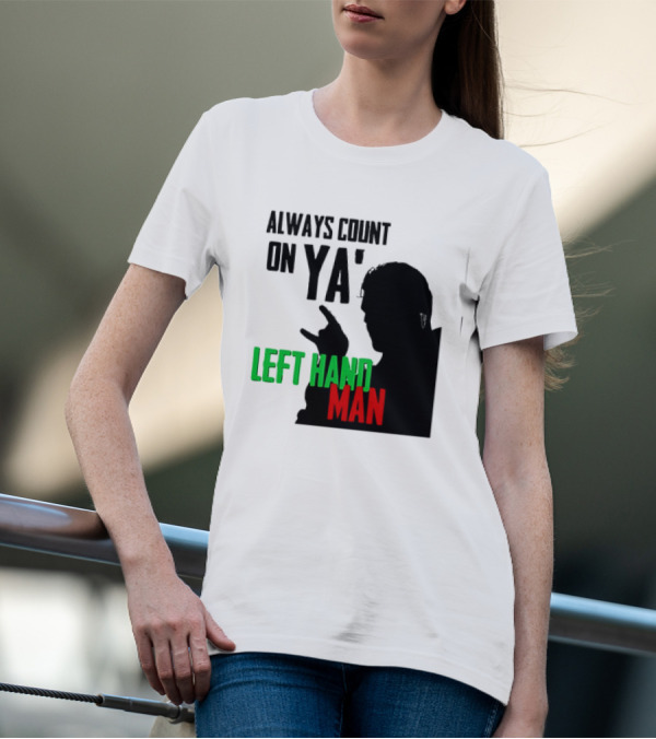 Always Count On Ya' Left Hand Man Silhouette Rock Gesture T-Shirt