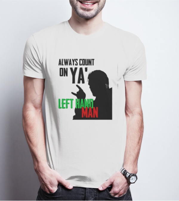 Always Count On Ya' Left Hand Man Silhouette Rock Gesture T-Shirt