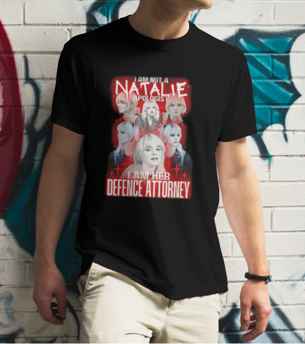 Natalie Yellowjackets Apologist I Am Her Defence Attorney T-Shirt